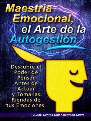 cover image of Maestría Emocional, el Arte de la Autogestión